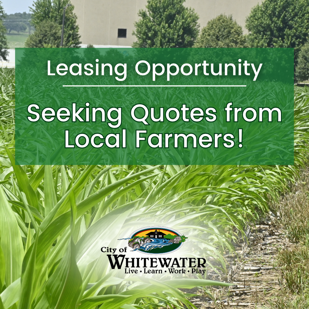 The City of Whitewater is seeking quotes from local farmers!