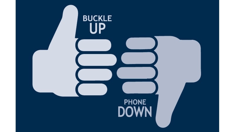 Buckle Up Phone Down