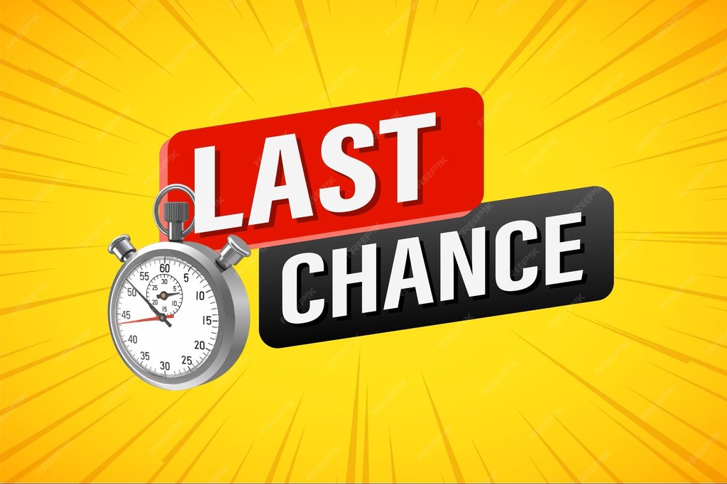 last chance
