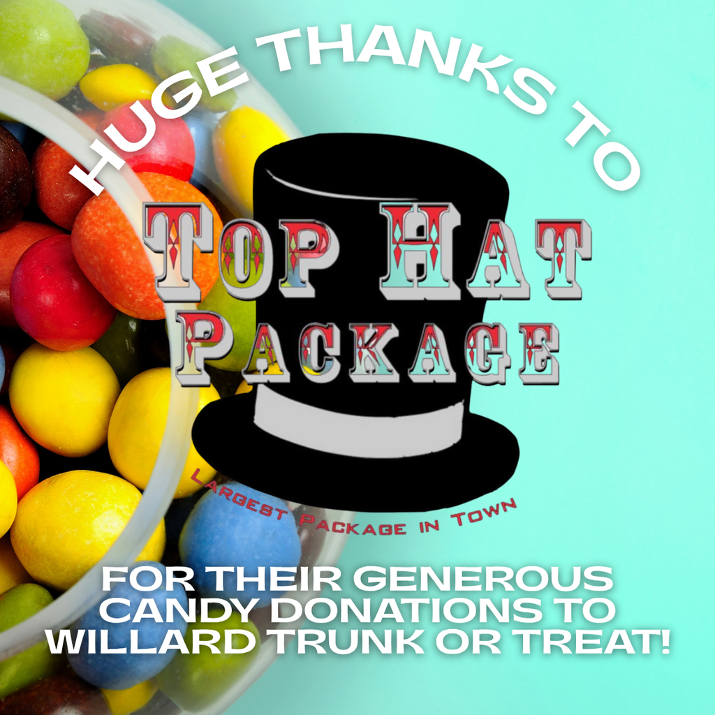 thanks to top hat package for their generous candy donations to willard trunk or treat