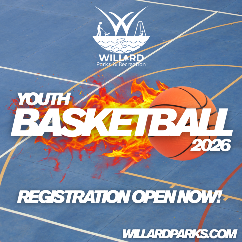basketball registration is open now at willardparks.com