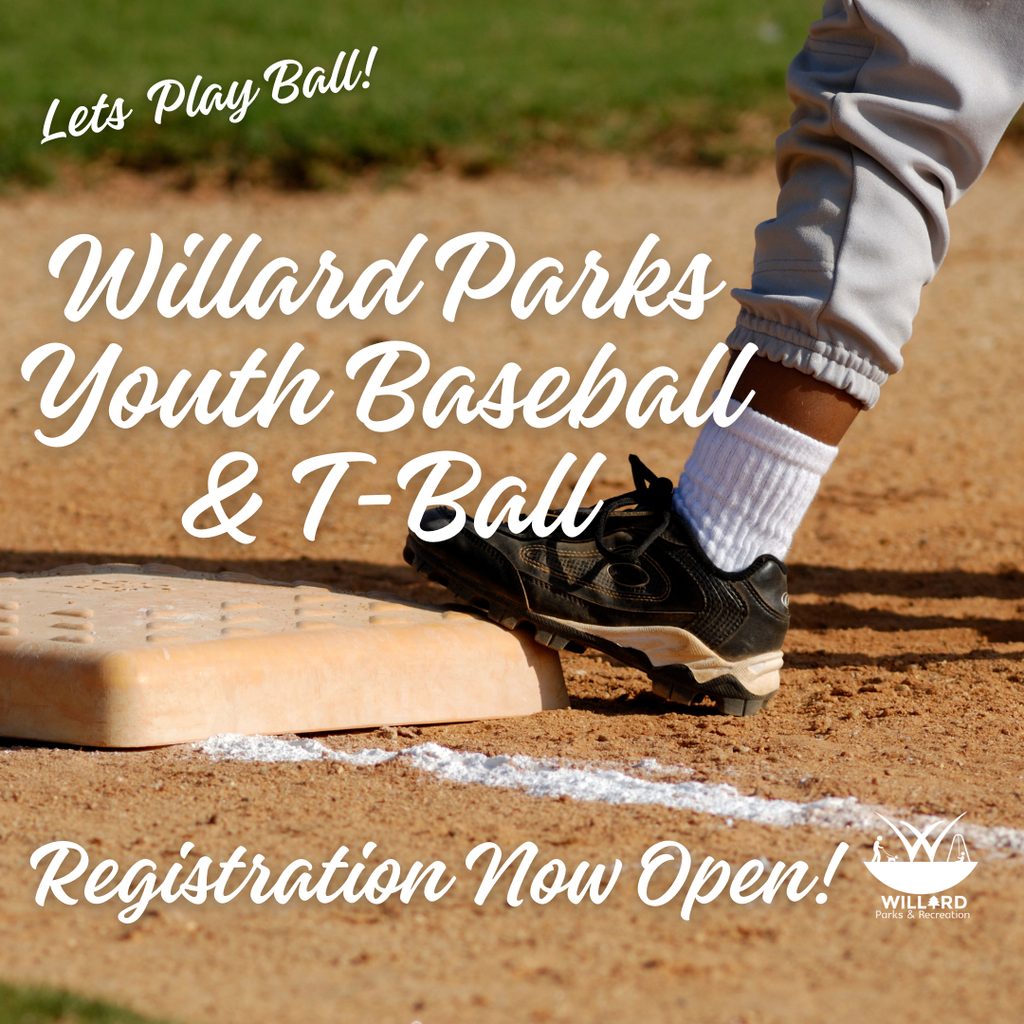Willard Parks Baseball Registration now open!