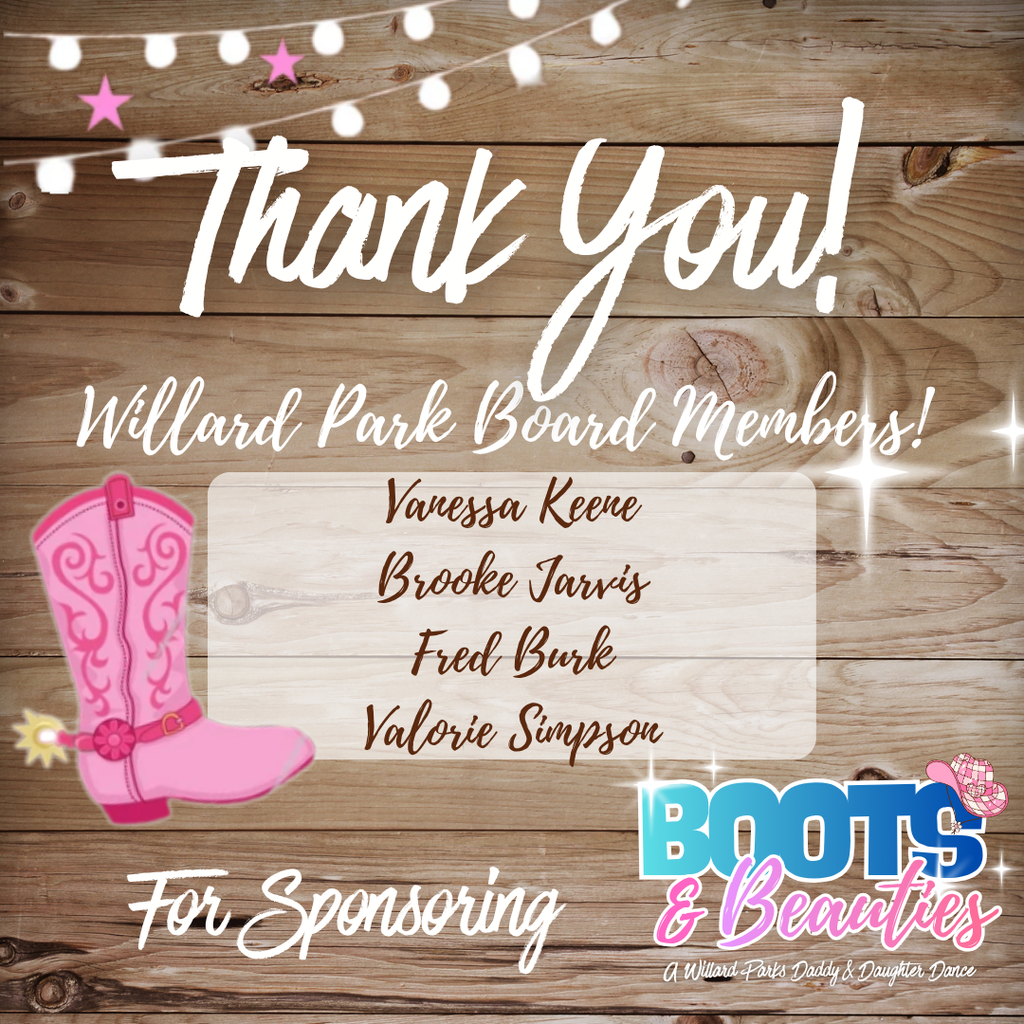 Daddy & Daughter Dance Sponsorship Thank You Willard Park Board Members