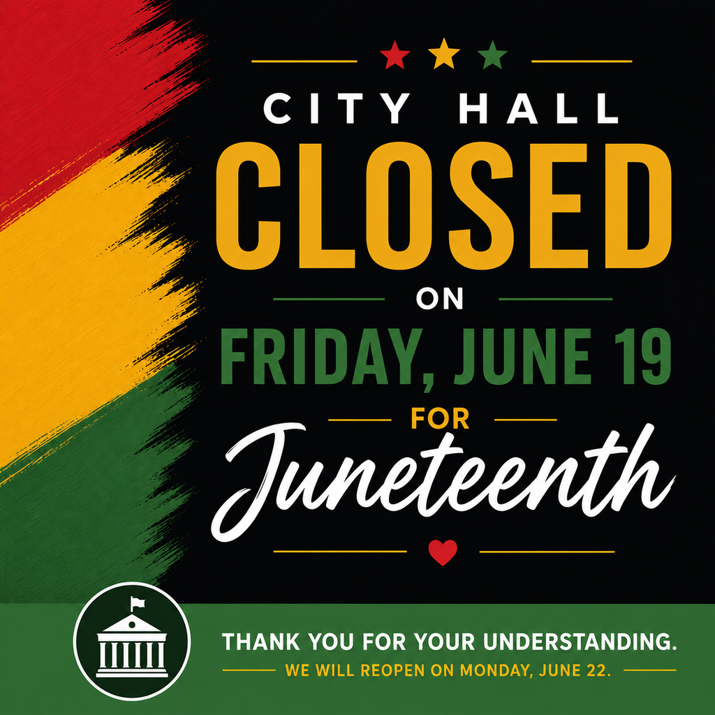City Hall Closed for Juneteenth using the Juneteenth color scheme