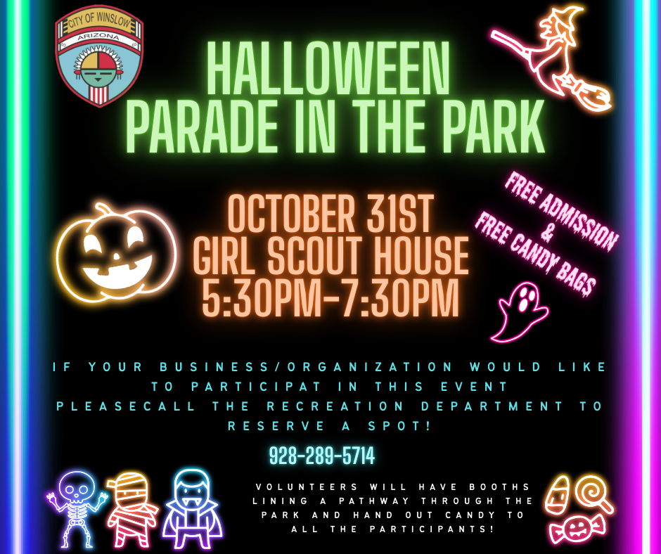 Flyer for a Halloween Parade in the Park on October 31st from 5–7 PM at the Girl Scout House. Free admission and free candy bags. Businesses and organizations are invited to set up booths—contact the Recreation Department at 928-289-5714.