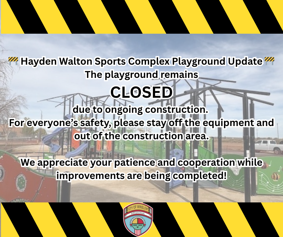 hayden walton sports complex playground is still under construction, please stay off the equipment for your safety. 