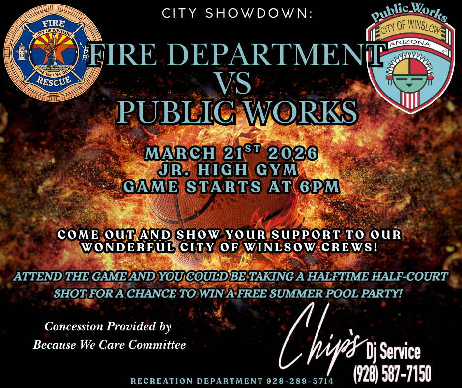 march 21st city of winslow basketball game. fire department vs city of winslow public works. at the jr high gym starts at 6pm