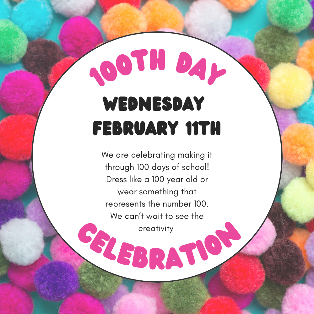 100 Day of School Celebration Classroom Announcement in Colorful Photo Style