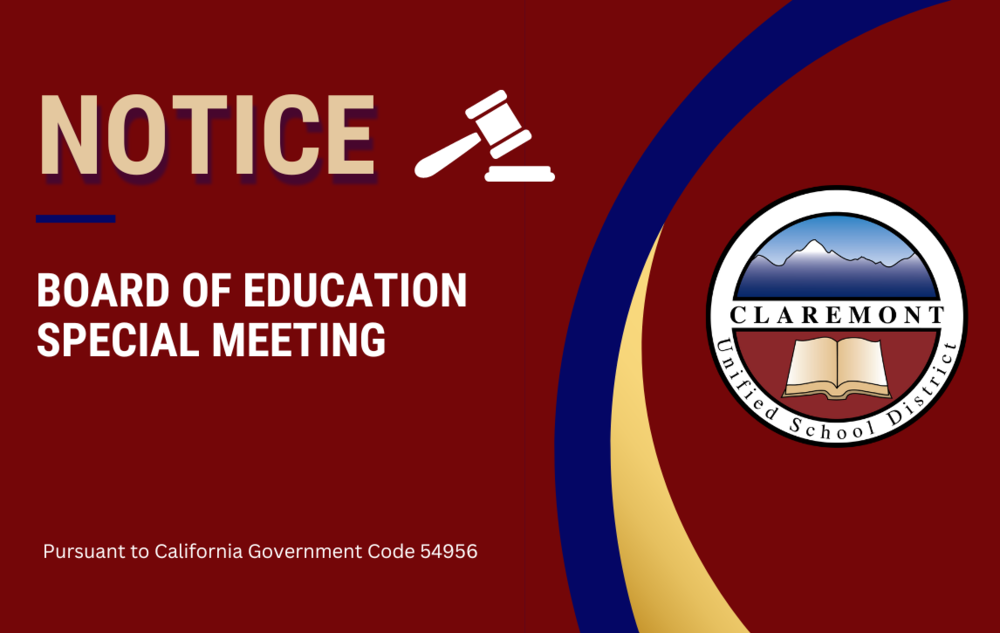 NOTIFICATION OF SPECIAL BOARD MEETING OF THE CUSD BOARD OF EDUCATION