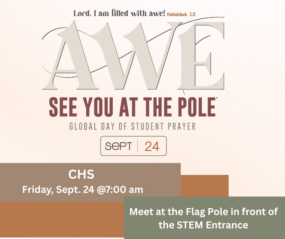 SEE YOU AT THE POLE 📅 Wednesday, September 24 ⏰ 7:00 a.m. 📍 High School Flagpole Join us for a powerful morning of Praise & Worship, prayer, donuts, and an inspiring message. Come with your friends, wear custom t-shirts, and make a memory you won’t forget. You won’t regret the early morning! Sponsor: Mrs. Savage – dsavage@claremore.k12.ok.us