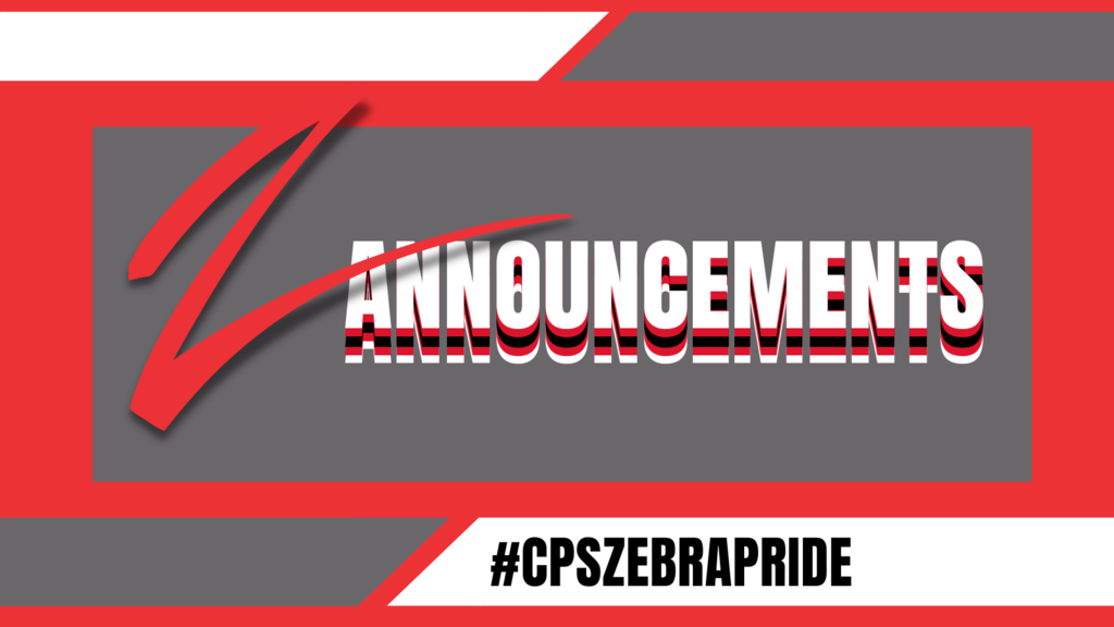 Announcements for Wednesday, November 6, 2025 1. Senior Class Recognition Yesterday, the senior class voted for the most influential teacher of their high school years β and the winner was Mr. Noland (Mr. Z)! He will be recognized at this yearβs Baccalaureate. Please congratulate Mr. Z when you see him! 2. Math Club Math Club will meet today at 3:40 PM. For more information, contact CPT. Rutan at ronald.rutan@claremore.k12.ok.us . 3. Tennis Tryouts Calling all Zebras interested in playing tennis this year! Tryouts will be held Tuesday, November 11 at 4:30 PM at the high school tennis courts. If you have questions, email Coach Grubbs at rachael.grubbs@claremore.k12.ok.us or stop by Room 615. 4. StuCo Meeting Reminder There will be a StuCo meeting tomorrow morning (Thursday, November 6) at 7:30 AM in the Maker Space. Weβll cover updates on upcoming events β and donβt forget to wear your StuCo shirt for the club picture! 5. We Care Box Collection Drive We Care Box collections are underway this week! All boxes are due November 17 in Room 610. Items will be collected during your 3rd-hour classes. Letβs show our Zebra Nation pride by donating food items to help local families in need. Did you know that 17% of Oklahomans struggle to afford enough food for their families? Your donations make a real difference β letβs come together and show that Zebras care! 6. Channel 6 Spirit Stick / Grant Patrol Assembly Tomorrow from 1:01 PM β 1:54 PM, weβll have a special Channel 6 Spirit Stick and Grant Patrol Assembly. We will follow the attached bell schedule. 7. NHS Recycling Pickup NHS members will be picking up recycling after school today. Teachers, please gather and set yours out for pickup. Members, remember this is a great opportunity to earn in-club points! 8. NHS College Connection Night Tomorrow (Thursday) from 6:00β7:30 PM in the STEM Building, NHS will host College Connection Night. All juniors and seniors are encouraged to attend β food will be provided! 9. Girls Basketball Scrimmage Come out and support our Lady Zebras! The Girls Basketball team will have a scrimmage after school on Thursday vs. Fort Gibson. Admission is free for all students, so grab your friends and come watch some great basketball action! 10. Senior Reminders Seniors, donβt forget to turn in your βWhoβs Whoβ forms and senior quotes to Room 613 by November 13. Also, yearbooks are on sale now for $75 β you can purchase yours at Jostens.com or in Room 613. 11. Congratulations Softball All-State Selections! Congratulations to Mae Foster and Avery Hyde for being named to the Large East All-State Team for the 2025 Fastpitch season! They are 2 of only 30 All-State softball players in Claremore Softball history β way to go, ladies!