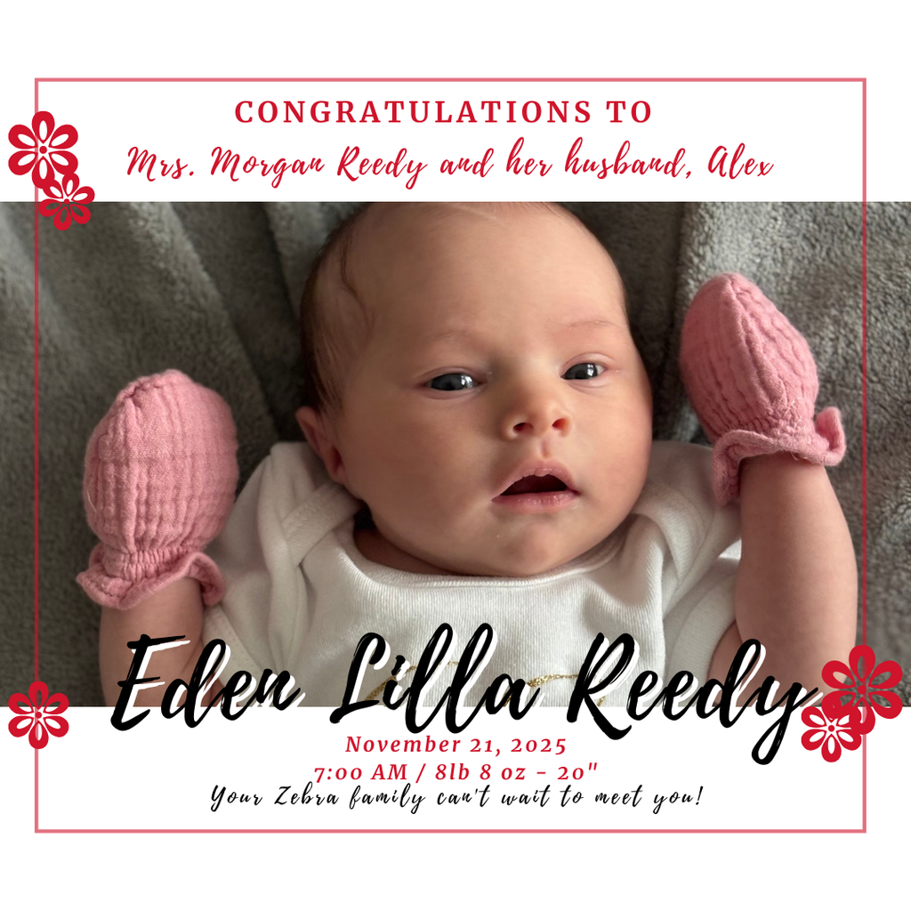 Congratulations to Mrs. Reedy and her husband Welcomed baby Eden on November 21st, 2026