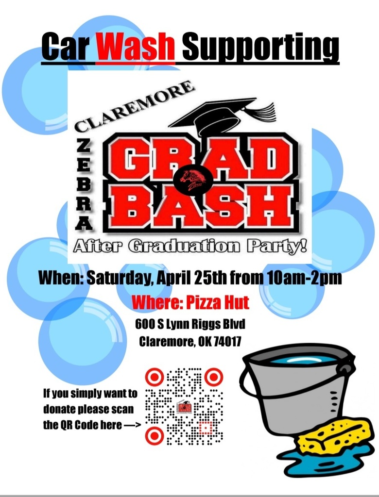 🚗🫧 CHS Grad Bash Car Wash! 🫧🚗  Help us send our seniors off in style while getting your car sparkling clean!  📅 When: Saturday, April 25th ⏰ Time: 10:00 AM – 2:00 PM 📍 Where: Pizza Hut 600 S. Lynn Riggs Blvd, Claremore, OK  💦 The Class of 2026 will be washing cars for donations to support a safe and fun Grad Bash After Graduation Party!  Swing by, get a clean car, and support a great cause! 🚙✨  Can’t make it? You can still donate here: 👉 https://claremore-public-school-i001-66.square.site/product/grad-bash-donation/32