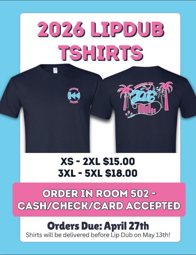 📢 2026 Lip Dub T-Shirts Now Available!  Get your official Lip Dub shirt and show your school spirit!  • XS–2XL: $15 • 3XL–5XL: $18 • Order in Room 502 (cash, check, or card accepted) • Order Deadline: April 27  Shirts will be delivered before the Lip Dub on May 13—don’t miss out!
