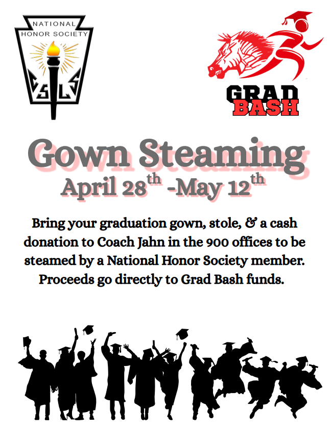 🎓 Grad Bash Fundraiser is HERE! 🎉  From April 28 – May 12, get your graduation gear looking its best while supporting a great cause!  ✨ Gown Steaming Available Bring your graduation gown, stole, and a cash donation to Coach Jahn in the 900 offices. Our National Honor Society members will take care of steaming your items so you’re ready for the big day!  💙 All proceeds go directly to Grad Bash funds  A big THANK YOU to our National Honor Society students for helping make this happen!  Let’s be honest… you’ve worked 13 years for this moment—don’t let a wrinkled gown steal your spotlight