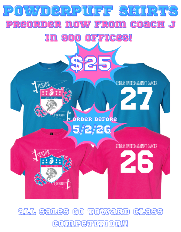 💥🏈 POWDERPUFF SHIRTS ARE HERE! 🏈💥  Preorder your Powderpuff shirt now from Coach J in the 900 offices or order online below!  👕 $25 per shirt 📅 Order deadline: May 2, 2026  🔗 Order here: https://chspowderpuff26.itemorder.com/  Choose your class color and rep your grade while supporting a great cause! 💙 Juniors | 💖 Seniors  All shirts feature Zebras United Against Cancer 💪  🔥 ALL sales go toward class competition—so gear up and show out! 🔥