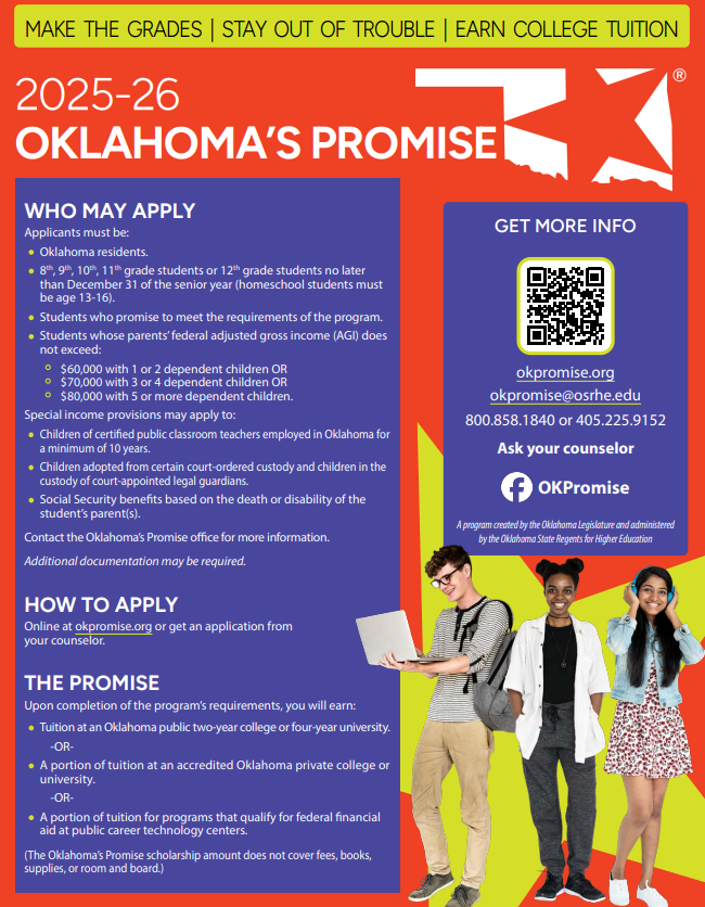 🎓☀️ Summer break is the perfect time to get ahead on your future—don’t forget to complete your Oklahoma’s Promise application!  Oklahoma’s Promise helps eligible students earn college tuition assistance, but the application process must be completed to take advantage of this opportunity.  📌 Apply here: https://okpromise.org/application-requirements.shtml  If you have questions or need help getting started, please reach out to our College and Career Coach, Mrs. Adcock at sadcock@claremore.k12.ok.us.  Take a few minutes this summer to invest in your future—you’ll be glad you did!