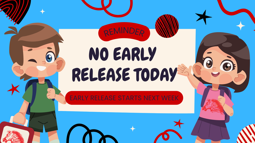 NO ERARLY RELEASE TODAY