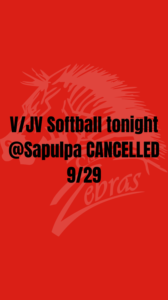 V/JV Softball tonight @Sapulpa cancelled graphic 