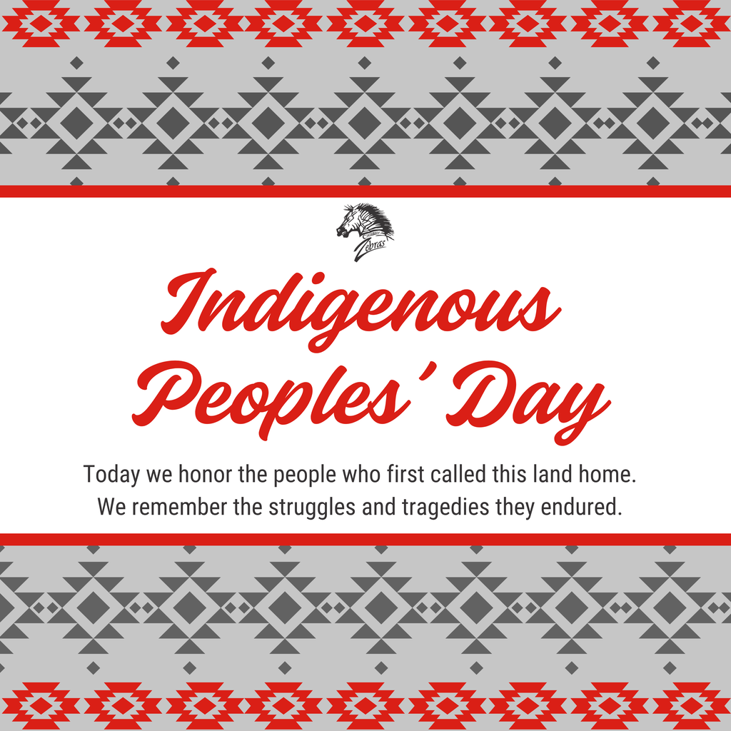 Red, gray, and white graphic honoring Indigenous Peoples' Day with geometric patterns and a Claremore Zebras logo.