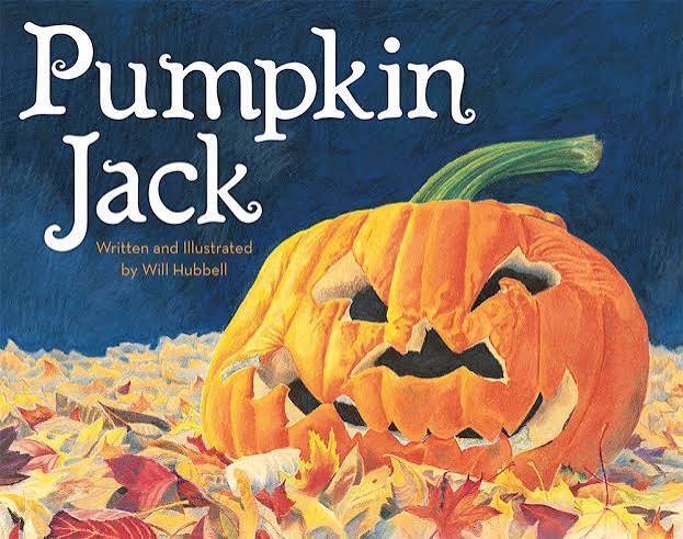The cover of Pumpkin Jack by Will Hubbell features a jack-o'-lantern surrounded by autumn leaves.