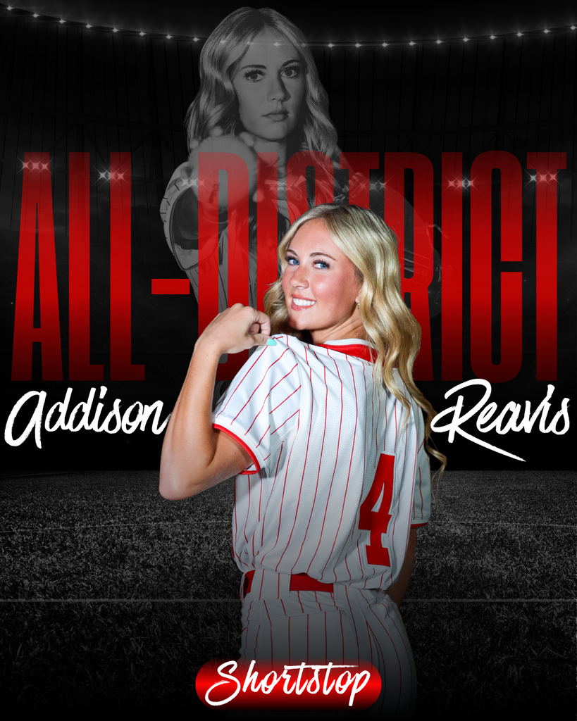 Addison Reavis – All-District Shortstop.
