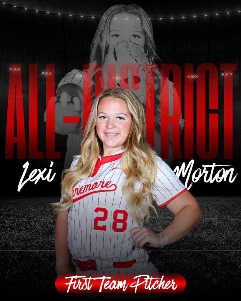 Lexi Morton – All-District First Team Pitcher.