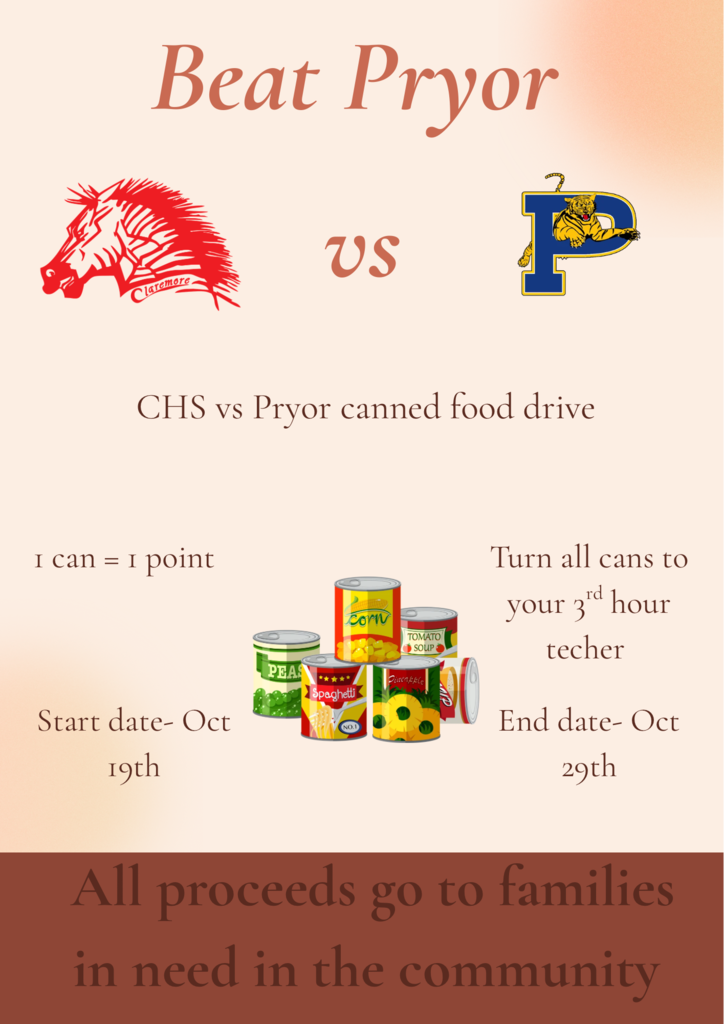 🥫🦓 BEAT PRYOR CANNED FOOD DRIVE! 🦓🥫  It's CHS vs. Pryor, and we're ready to show what Zebra Pride is all about! ❤️  Claremore High School is competing against Pryor in a canned food drive to help families in need throughout our community. Let's come together, give back, and show Pryor what our Zebras can do!  📅 October 19–29  🥫 1 can = 1 point  🏫 Bring your canned food donations to your 3rd-hour teacher!  Every can counts, and every donation makes a difference! All proceeds will go toward helping families in need in our community.  Let's fill those classrooms, make an impact, and BEAT PRYOR!