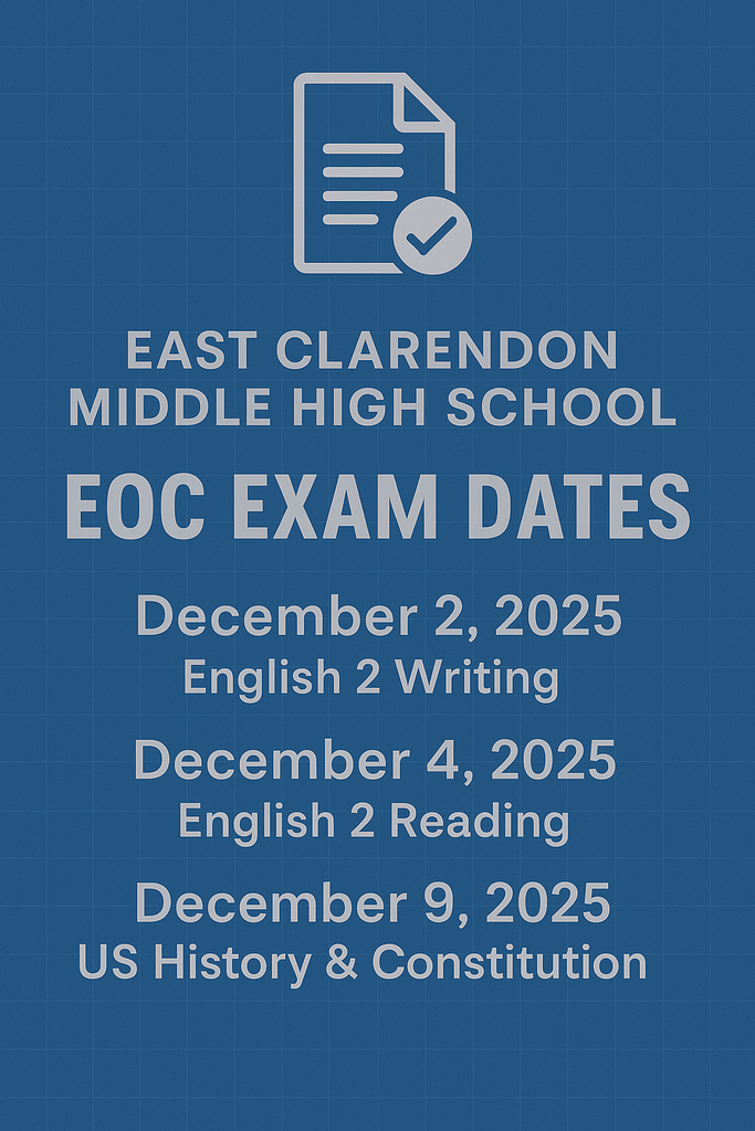 East Clarendon High School EOC Exam Dates