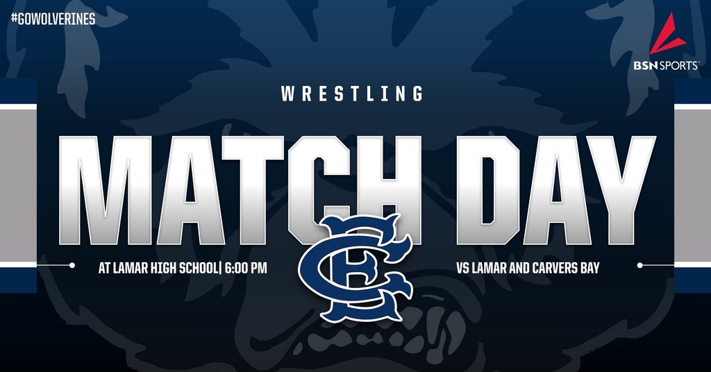 Wrestling tonight at Lamar at 6:00 PM vs Lamar and Carvers Bay
