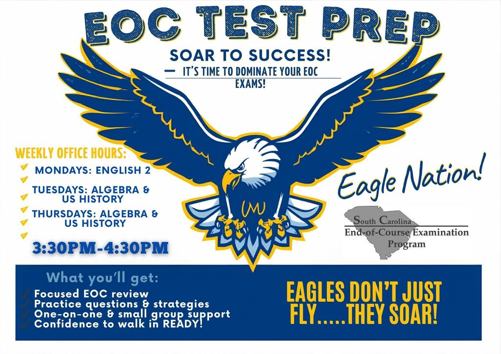 EOC Test Prep Mondays, Tuesdays, Thursdays from 3:30 until 4:30 PM