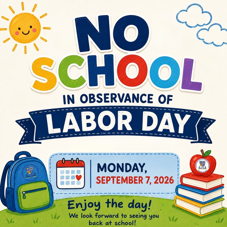 No School on Labor Day!