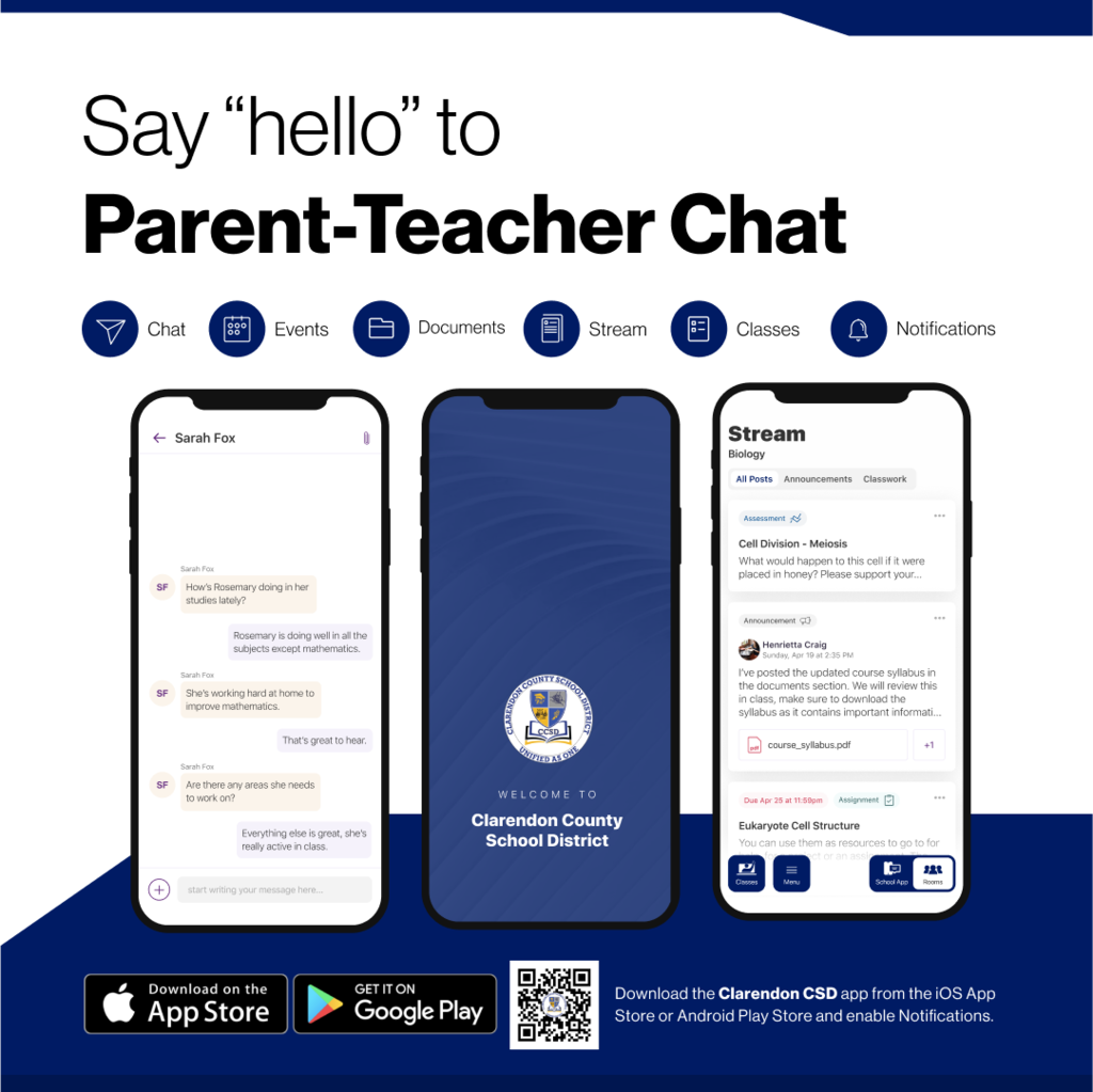 say hello to parent teacher chat chat events, documents, stream, classes, notfications, download on the app store, get it on google play, QR code, download the school district acpp from the ios app store or android play store and enable notificaitons, pictures of app on phone
