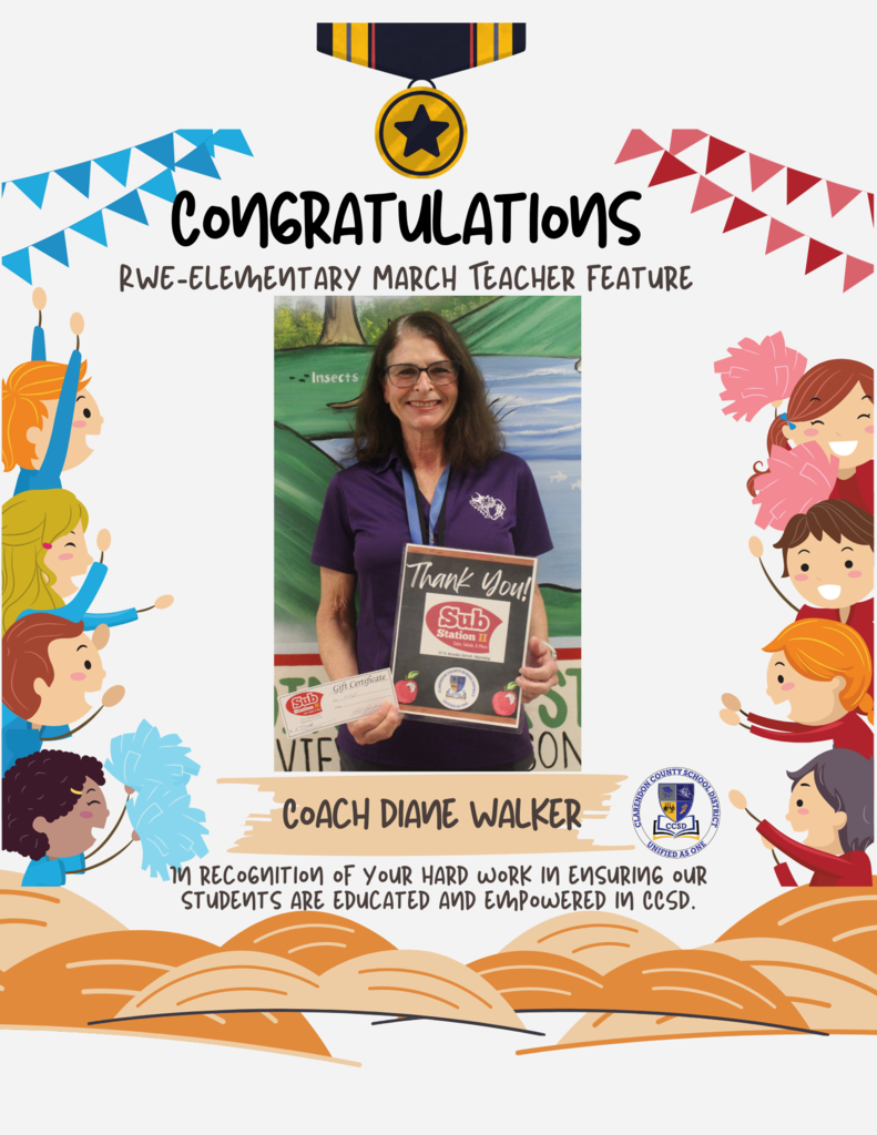 Coach Diane Walker RWE - Elementary Teacher of the month of March