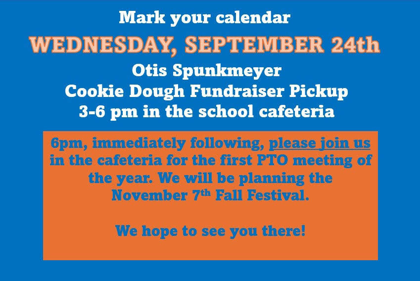 PTO Fundraiser pick up and upcoming meeting information
