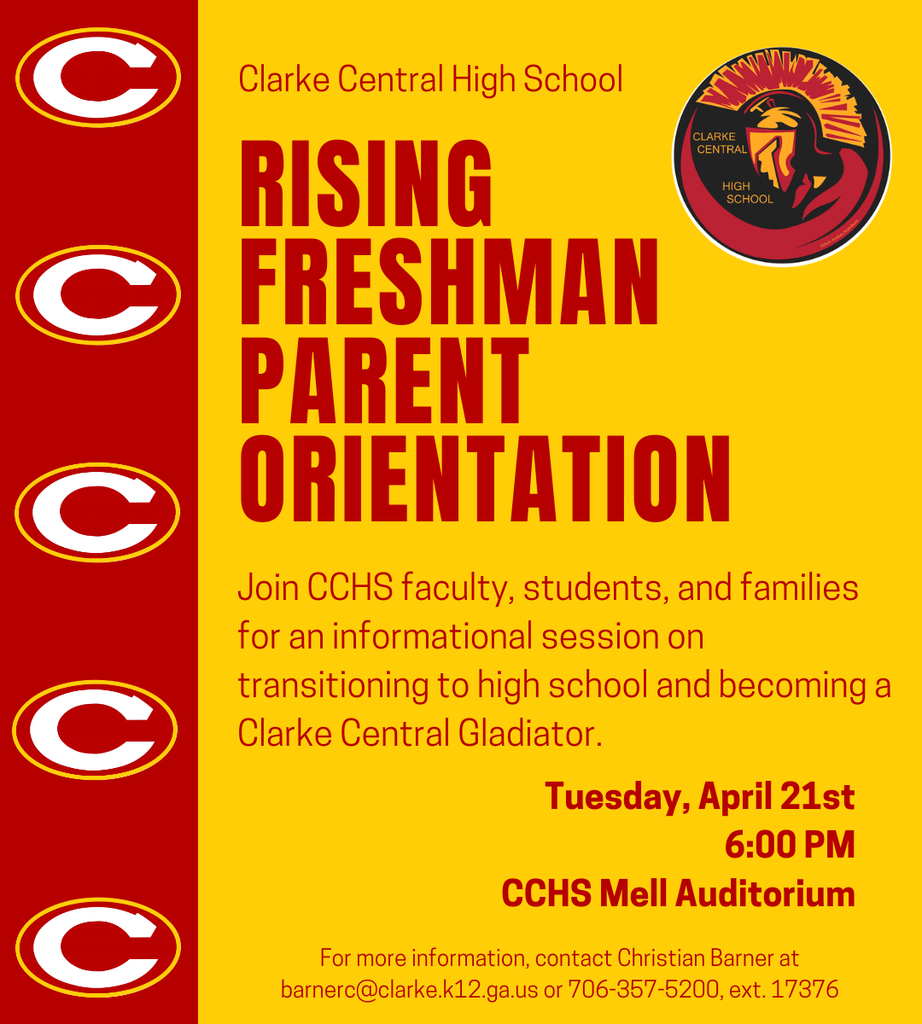 Announcing Rising Freshman Parent Orientation at CCHS on April 21st at 6 PM at Mell Auditorium.  (English Translation).