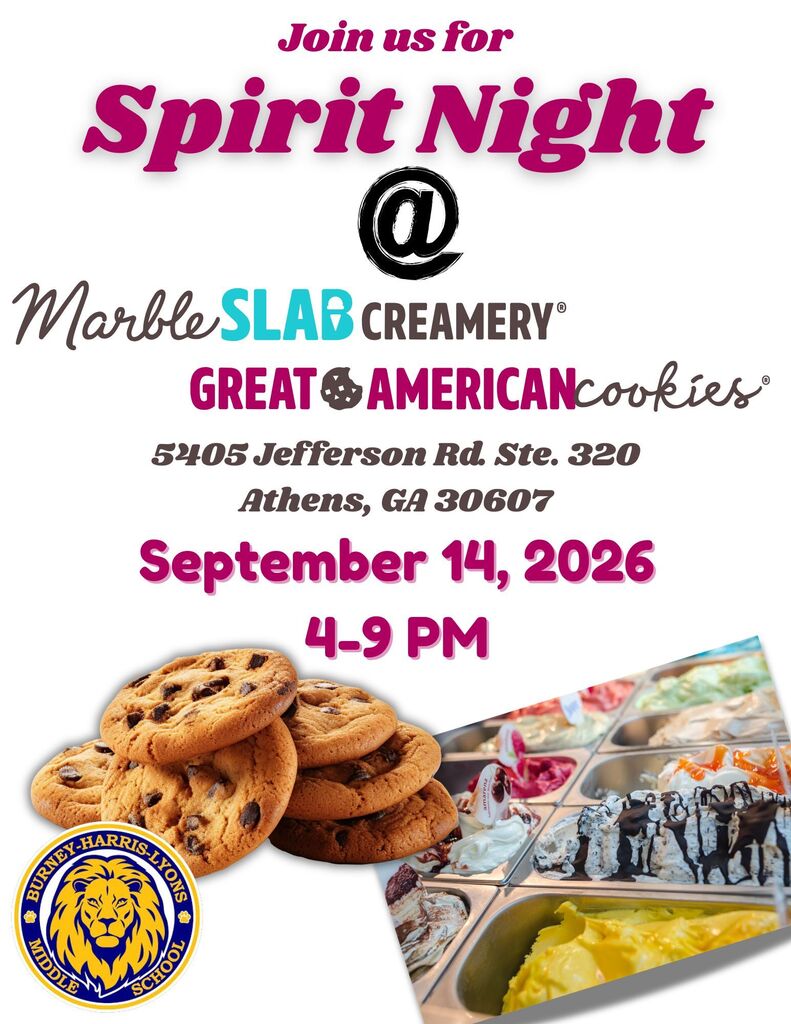Flyer for Burney-Harris-Lyons Middle School Spirit Night at Marble Slab Creamery and Great American Cookies on September 14, 2026, from 4:00 PM to 9:00 PM, located at 5405 Jefferson Rd. Ste. 320, Athens, GA 30607. The graphic features stacked chocolate chip cookies, ice cream tubs, and the school mascot logo.
