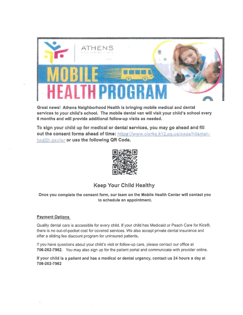 Flyer for the Athens Neighborhood Health Mobile Health Program. Features the organization logo at the top showing colorful stylized figures and a house, with a photo of a smiling child receiving a checkup from a healthcare provider on the right. The text announces that Athens Neighborhood Health is bringing mobile medical and dental services to local schools, with a mobile dental van visiting every six months and follow-up visits provided as needed. It includes a web link and a QR code for parents to sign up their child and complete consent forms ahead of time, stating that the Mobile Health Center will contact parents to schedule an appointment once the form is complete. At the bottom, payment option details explain that quality dental care is accessible for every child, accepting Medicaid, PeachCare for Kids, and private dental insurance, along with a sliding fee discount program for uninsured patients. Contact information listed for questions, follow-up care, or medical/dental urgencies (available 24 hours a day) is 706-262-7962.