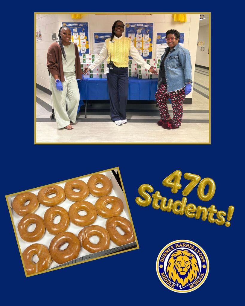 Three Burney-Harris-Lyons staff members standing with arms outstretched behind stacked Krispy Kreme donut boxes, set above a graphic showing a box of glazed donuts and gold text reading "470 Students!" on a navy blue background.
