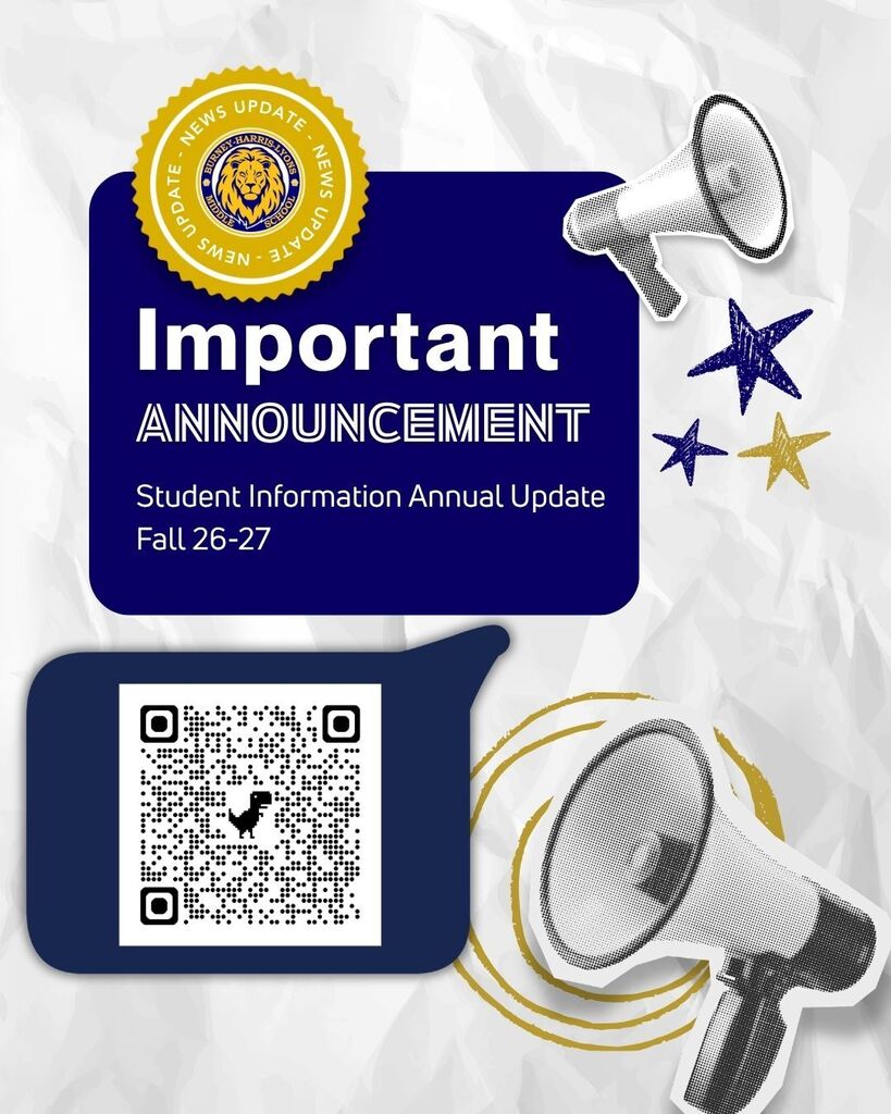 Burney-Harris-Lyons Middle School flyer for the Fall 26-27 Student Information Annual Update, featuring a QR code, the school logo, megaphones, and stars.