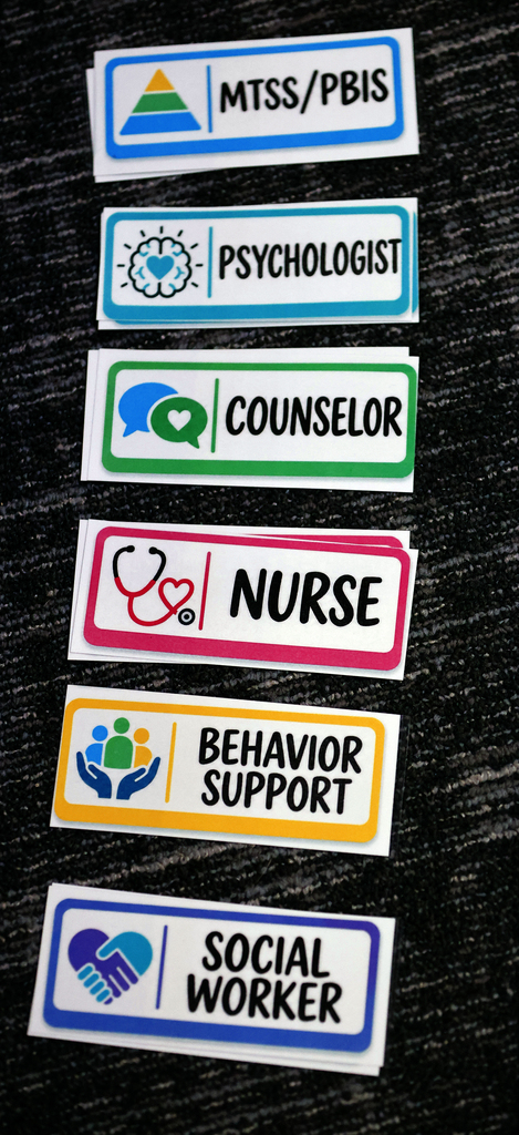 Stickers reading MTSS/PBIS, Psychologist, Counselor, Nurse, Behavior Support, Social Worker