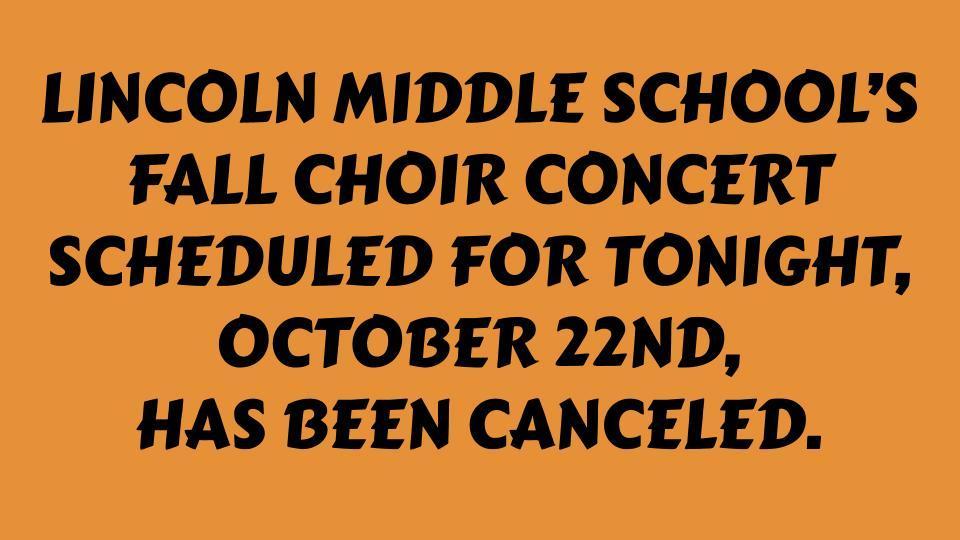 Fall choir concert has been canceled.