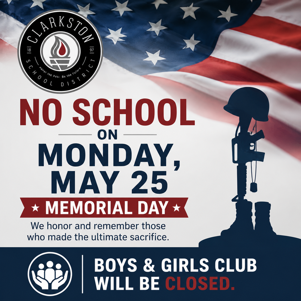 A poster features a flag, a helmet with a rifle, and a silhouetted figure. Text reads "No School on Monday, May 25 Memorial Day."