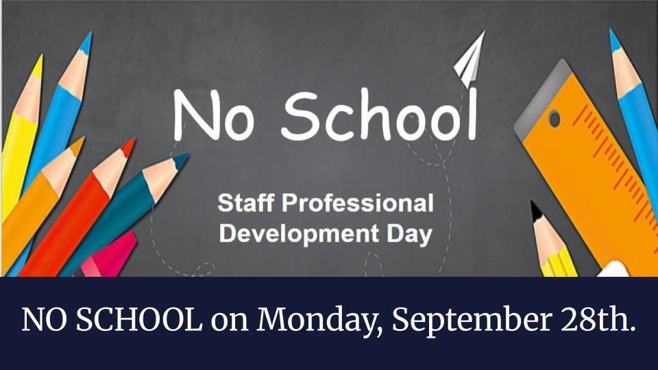 No School Monday September 28th