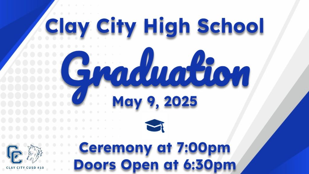 Clay City High School graduation will take place this evening - Friday, May 9 - at 7:00pm in the Clay City New Gym. Seniors need to be at the school at 5:45pm for pictures. Doors will open to family and friends at 6:30pm. Congratulations again to the CCHS Class of 2025!