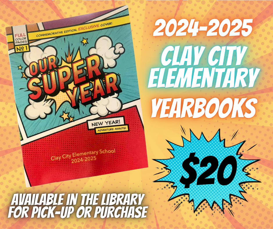 2024-2025 Clay City Elementary School yearbooks have arrived! Most students had them sent home with them today but if you would like to purchase one they are available.