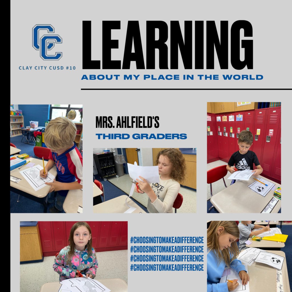 Last week, Mrs. Ahlfield's third graders worked on a project called Learning About My Place in The World!