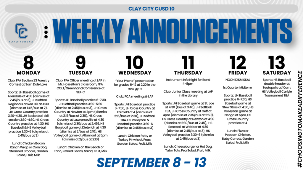 Weekly Announcements • September 8-13  Please follow our website and/or Facebook for any scheduling/bussing changes this week.