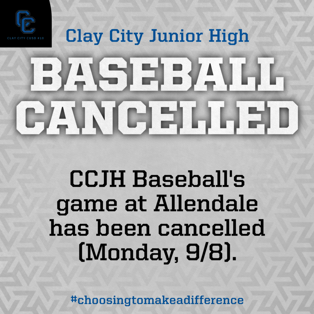CCJH Baseball's game at Allendale has been cancelled (Monday, 9/8).