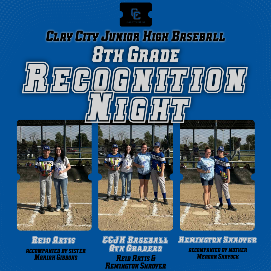 CCJH Baseball recognized its eighth grade team members this week. Eighth graders Reid Artis and Remington Shroyer were acknowledged for their commitment to the team. Artis played baseball two years for CCJH and Shroyer played only one year. Thanks for all your hard work boys!